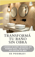 Baño de Lujo en 48hs. El método profesional para modernizar sin entrar en obra.